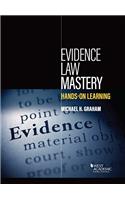 Evidence Law Mastery, Hands-on Learning