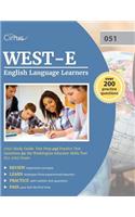 WEST-E English Language Learners (051) Study Guide