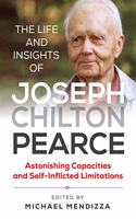 Life and Insights of Joseph Chilton Pearce