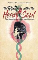 Truth Lies within the Heart & Soul