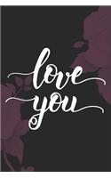 Love You Valentine Day gift notebook