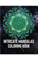 Intricate Mandalas: An Adult Coloring Book with 50 Detailed Mandalas for Relaxation and Stress Relief