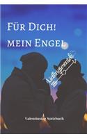 Für Dich! Mein Engel Lieblingsmensch: A5 Notizbuch KALENDER LIEBLINGSMENSCH - GESCHENKE - PÄRCHEN - FREUNDIN - FREUNDSCHAFT - FREUNDINNENBUCH - VALENTINSTAG - GESCHENKIDEE - PÄRCHENBUCH