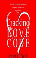 Cracking the Love Code Lib/E: Six Proven Principles to Find and Keep Real Love with the Right Person