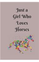 Just a Girl Who Loves Horses