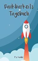 Dankbarkeitstagebuch für Kinder: 5 Minuten Tagebuch für Kinder - Achtsamkeitstraining - Achtsamkeitsübungen - Geschenk für Kinder (v. 5)