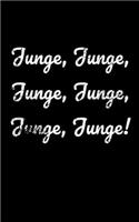 Junge, Junge, Junge, Junge, Junge, Junge!