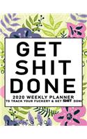 Get Shit Done