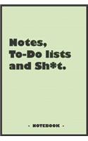 Notes, To-do lists and Sh*t - Notebook to write down your notes and organize your tasks