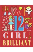 I am a 12-Year-Old Girl and I Am Brilliant