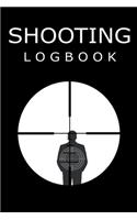 Shooting Logbook: Journal for your shooting sessions - notebook 110 pages 6"x9" - Write down the features and the results of your session