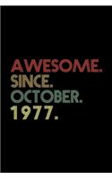 Awesome. Since. October. 1977.