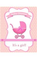 Baby Shower It's A Girl!