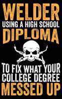 Welder Using A High School Diploma