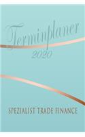 Spezialist Trade Finance - Planer 2020