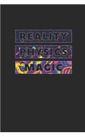 Reality Physics Magic: Graph Paper Notebook (6" x 9" - 120 pages) Simple Physics Notebook for Daily Journal, Diary, and Gift