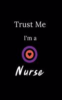 Trust Me I'm a Nurse