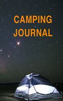 Camping Journal: Ultimate Camping Journal And Travel Journal For All. Great Travel Journal For Couples And Adventure Journal. Get This Camping Book And Fill This Wan