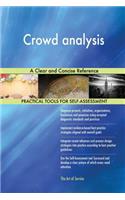 Crowd analysis: A Clear and Concise Reference
