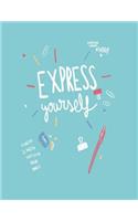Express yourself