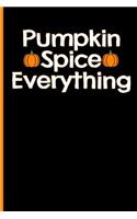 Pumpkin Spice Everything