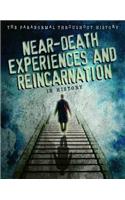 Near-Death Experiences and Reincarnation in History