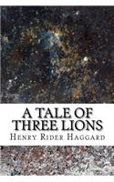 A Tale of Three Lions