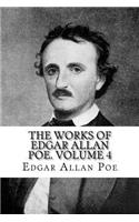 The Works of Edgar Allan Poe. Volume 4