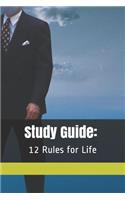 Study Guide: 12 Rules for Life: Deluxe Edition