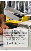 Important Construction Terms for Translators