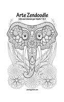 Arte Zendoodle Libro da Colorare per Adulti 1 & 2: (Arte Zendoodle)