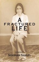 Fractured Life