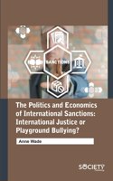 The Politics and Economics of International Sanctions