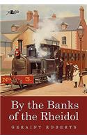 By the Banks of the Rheidol