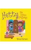 Hetty the Brave Hedgehog