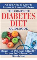 Complete Diabetes Diet Guide Book