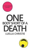 One Body Short of a Death