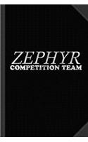 Zephyr Competition Team Journal Notebook: Blank Lined Ruled for Writing 6x9 120 Pages
