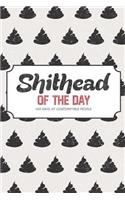 Shithead of the Day - 100 Days of Contemptible People