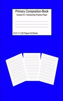 Primary Composition Notebook Grades K-2 Handwriting Practice Paper 8.5 X 11 120 Pages Blue