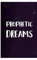 Prophetic Dreams