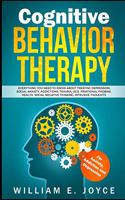 Cognitive Behavior Therapy for Anxiety, Addiction and Depression
