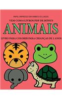 Livro para colorir para crianças de 2 anos (Animais): Este livro tem 40 páginas coloridas com linhas extra espessas para reduzir a frustração e melhorar a confiança. Este livro vai ajudar as crianças mu(33 Livro Para Colorir Para Crianças de 2 Anos)