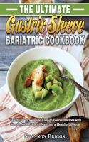 The Ultimate Gastric Sleeve Bariatric cookbook