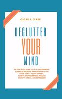 Declutter your Mind