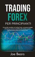 Forex Trading for Beginners / Trading Forex Per Principianti