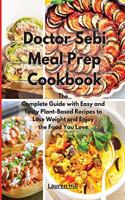 Doctor Sebi Meal Prep Cookbook
