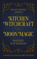 Kitchen Witchcraft & Moon Magic