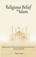 Religious Belief in Islam from the Perspective of 20th-Century Analytical Philosophy