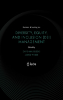 Diversity, Equity, and Inclusion (DEI) Management